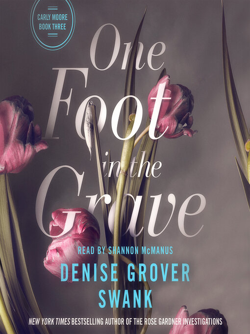 Title details for One Foot in the Grave by Denise Grover Swank - Wait list